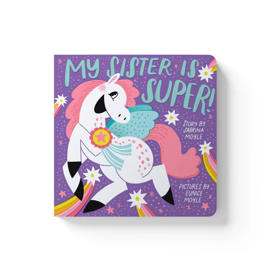 My Sister is Super! by Sabrina Moyle